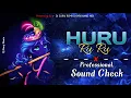 Download Lagu DJ SARZEN SOUND CHECK | Huru Ru Ru | Hard Vibration | All System Hang | Dj Suraj Remix Jharkhand No1