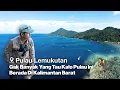 Download Lagu Permata Tersembunyi di Kalimantan Barat: Pulau Lemukutan MP3