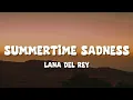 Download Lagu Lana Del Rey - Summertime Sadness (Lyrics)