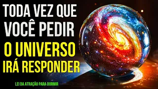 O UNIVERSO ESTÁ SEMPRE A SEU FAVOR | Oração da Lei da Atração para Dormir
