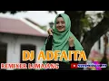 DJ ADFAITA SHOLAWAT | TERBARU 2021