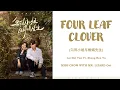 Download Lagu 『FOUR LEAF CLOVER』Miss Crow With Mr. Lizard OST Lyrics (Chi/Pinyin/Eng)