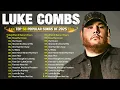 Lagu Luke Combs Greatest Hits Full Album – Luke Combs Best Songs 2025  - Top 100 Country Songs of 2025