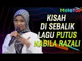 Lagu Nabila Razali - Putus | Persembahan Live MeleTOP | Nabil Ahmad \u0026 Uyaina Arshad