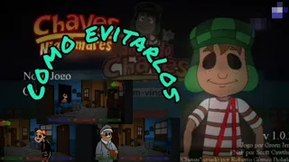 Como evitar a los personajes del chavo 🍭☕