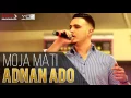 Download Lagu Adnan Ado - Moja Mati