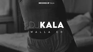 Dj Kala - Walla Eh (Cover Remix)
