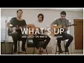 Lagu What's Up - 4 Non-Blondes (Acoustic cover by Jake Coco, Corey Gray and Tay Watts)