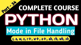 Mode in File Processing File handling in Python Difference between w and a mode What is x mode