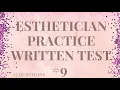 Esthetician Practice Written Test 9