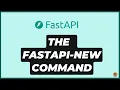 Easily Set Up a Fresh FastAPI Project with the fast new command
