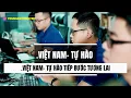 Download Lagu VIỆT NAM- TỰ HÀO TIẾP BƯỚC TƯƠNG LAI \