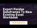 export pandas dataframes to new existing excel workbook