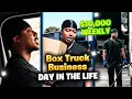 Day In The Life Running A Box Truck Business Making 10K Weekly