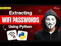 How to Find Any Wi-Fi Password Using Python on Computer Full Process Ep 27