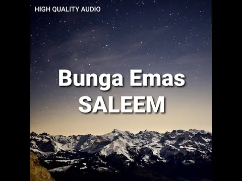 Download MP3 Saleem - Bunga Emas