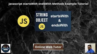 Javascript startsWith endsWith Methods Example Tutorial Ignore case of startsWith endsWith