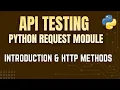 API Testing with Python Request Module Introduction HTTP Methods by Mr Madan