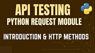 API Testing with Python Request Module Introduction HTTP Methods by Mr Madan