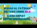 Download Lagu SURAH AL FATIHAH METODE UMMI 20 X | MUROTTAL SURAH ALFATIHAH METODE UMMI