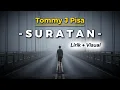 Download Lagu Tommy J Pisa - SURATAN (Lirik + Visual AI) | Lagunya Orang Buta