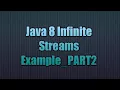Java 8 Infinite Streams - PART2