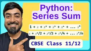Python Program Calculate Series Sum Beginner Python Coding CBSE Class 11 12