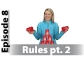 Episode 8 Rules pt 2
