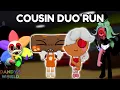 Download Lagu COUSIN DUO RUN on Dandy's World!