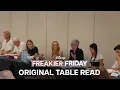 Freakier Friday Original Table Read
