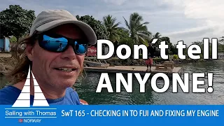 DON`T TELL ANYONE ABOUT THIS PARADISE – SwT 165 – CHECKING IN TO FIJI IN SAVU SAVU