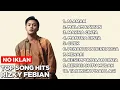 Lagu Kumpulan Lagu Rizky Febian Full Album Terbaru 2025 Tanpa Iklan