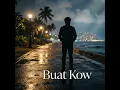 BUAT KOW