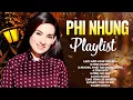 Lagu 10 Bài Hát Phi Nhung Gây Xao Xuyến Trái Tim Triệu Người - Em Vẫn Hoài Yêu Anh | Phi Nhung Playlist