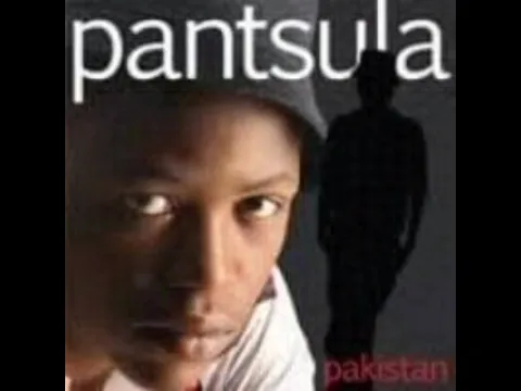 Download MP3 Pantsula ft KuDuro - Pakistan