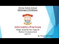 Class 11 Informatics Practices ch-3 python fundamentals part-4