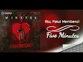 Aku Patut Membenci Dia ## Five Minutes # HD Audio