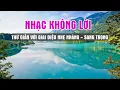 Download Lagu NHẠC KHÔNG LỜI SLOW BALLAD NHẠC TRẺ 7X 8X 9X TOÀN NHỮNG HIT XƯA - NHẠC KHÔNG LỜI CẢNH ĐẸP NƯỚC NGOÀI