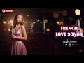 French Love Playlist 🌙 Soft Paris Music for Focus, Sleep \u0026 Serenity