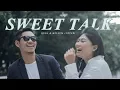 Download Lagu Sheryl Sheinafia \u0026 Rizky Febian Feat. Chandra liow - Sweet Talk | cover by Mellisa Indah \u0026 Huda