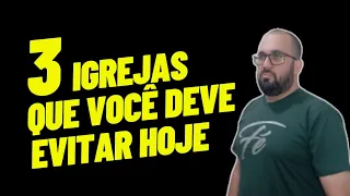 AS TRÊS IGREJAS MAIS PERIGOSAS DO BRASIL: FIQUE ALERTA