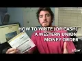 How to write or cash a western union money order