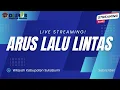 Lagu Live Streaming Arus Lalu Lintas