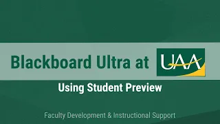 Blackboard Ultra at UAA Using Student