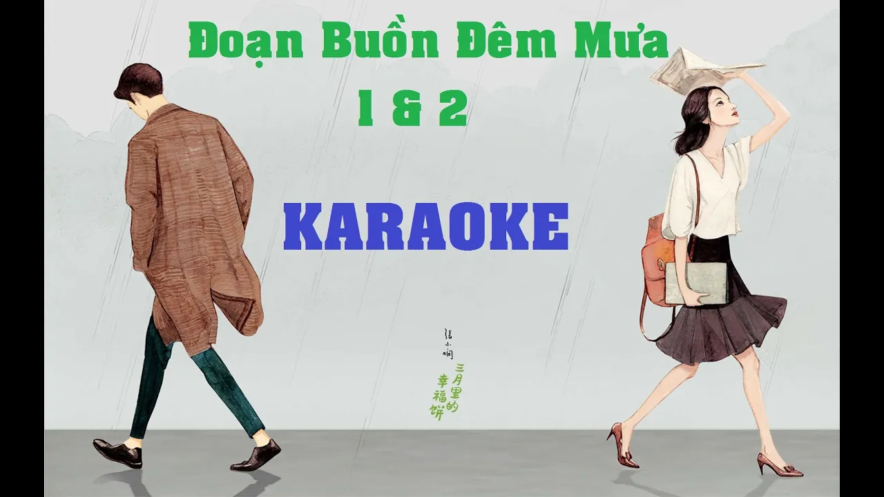 KARAOKE Đoạn Buồn Đêm Mưa 1 & 2 song ca