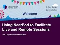 Day 1 Using Nearpod to Facilitate Live and Remote Sessions