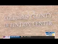 State investigating inmate s death at Columbus County Detention Center