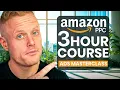 Amazon PPC - Free 3-Hour Course for Beginners 2026