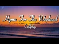 Download Lagu Coldplay - Hymn For The Weekend (Lyrics)