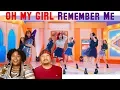 Lagu OH MY GIRL 오마이걸 Remember Me 불꽃놀이 MV Reaction
